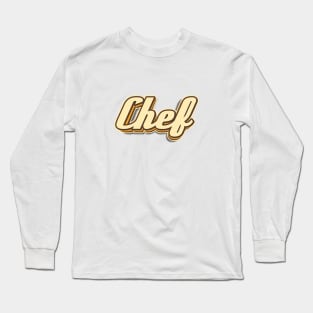 Chef typography Long Sleeve T-Shirt